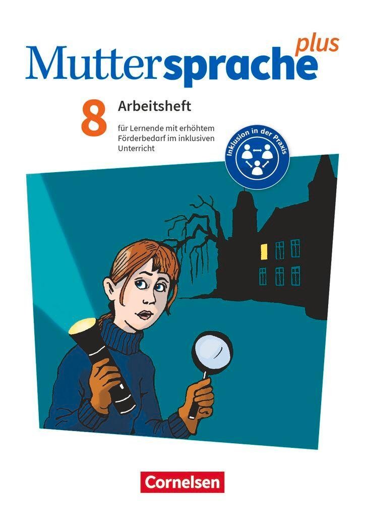 Muttersprache plus 8. Schuljahr. Arbeitsheft für Lernende mit erhöhtem Förderbed