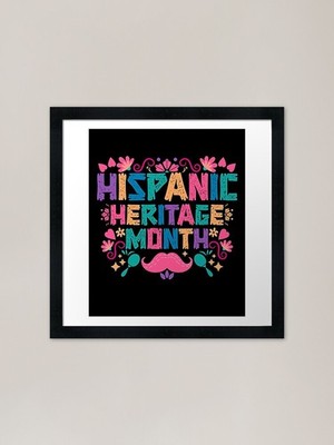 Gerahmtes Wandbild Poster Leinwanddruck Bild Hispanic Heritage Month Hispanic Pr