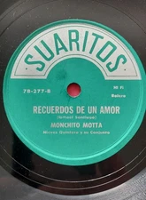 Monchito Motta Recuerdos De Un Amor / Lagrimas De Cocodrilo  78 RPM EX #766