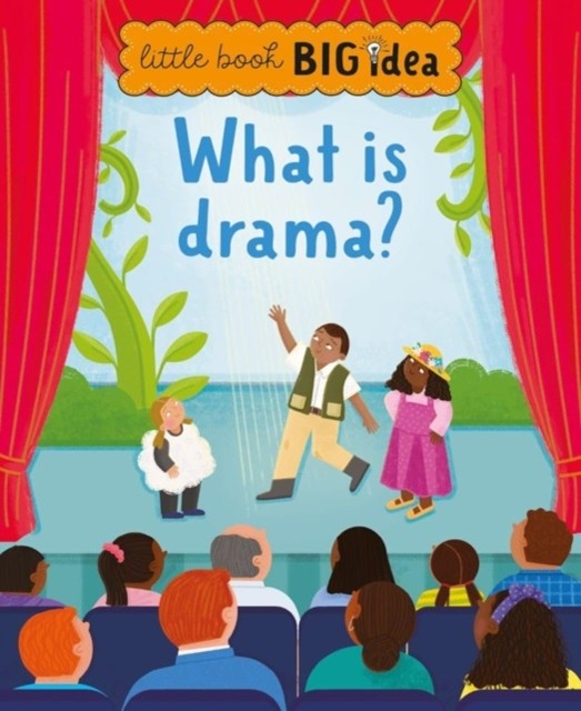 What is drama? by Sarah Walden (Hardback Book)