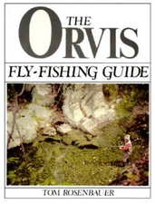 The Orvis Fly-Fishing Guide - Paperback By Rosenbauer, Tom - GOOD