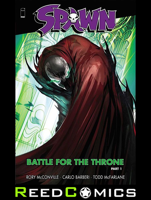 SPAWN BATTLE FOR THE THRONE PART 1 GRAPHIC NOVEL Collects #338-343
