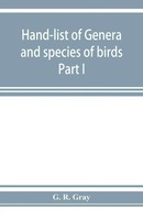G. R. Gray | Hand-List Of Genera And Species Of Birds | Taschenbuch | Englisch