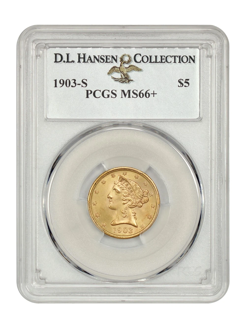 1903-S $5 PCGS MS66+ ex: D.L. Hansen - Liberty Head $5