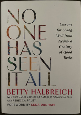 No One Has Seen It All: Lessons for Living Well from Nearly a Century, Halbreich