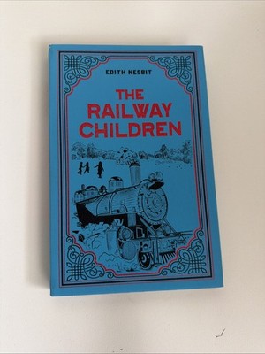 Railway Children by E. Nesbit