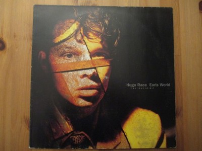 HUGO RACE / THE TRUE SPIRIT - Earls World - Vinyl LP Germany 1990