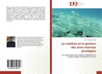 La CréAtion Et La Gestion Des Aires Marines ProtéGéEs A. H. Christian Adje