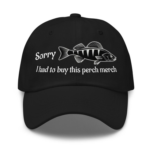 Sorry Perch Hat