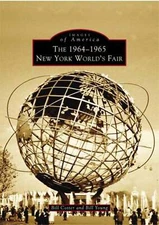 NEW Arcadia Publishing The 1964-1965 New York World's Fair, NY 9780738536064 Ima