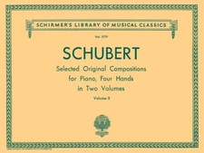 Schubert Original Compositions for Piano 4 Hands A Selected Group NEW 050261670
