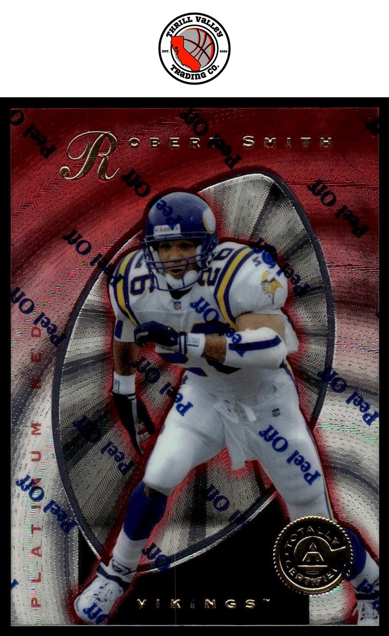 1997 Pinnacle Totally Certified #97 Robert Smith 6 3 K GET EVERY 4TH FREE