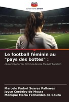 Marcelo Fadori Soares Palhares (U. A.) | Le Football FéMinin Au Pays Des...