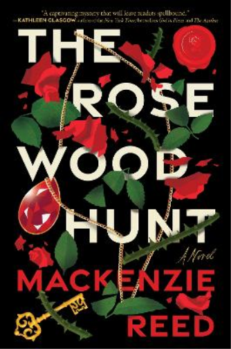 Mackenzie Reed The Rosewood Hunt (Copertina rigida)
