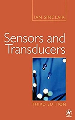 Sensors and Transducers Hardcover Ian Sinclair