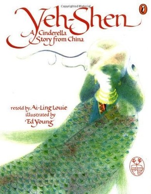 Yeh-Shen: A Cinderella Story from China by Ai-Ling Louie (1996-05-07)