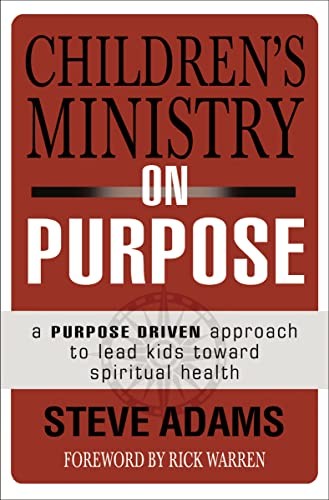 Children's Ministry on Purpose by Steven J. Adams, Rick Warren - 9780310523017 - Image 7