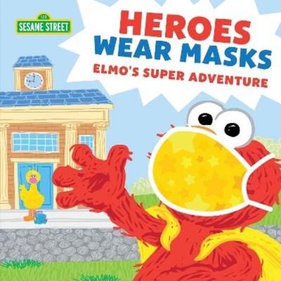 Sesame Workshop Heroes Wear Masks (Hardback) Sesame Street Scribbles (UK IMPORT)