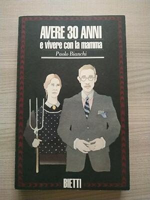 P. Bianchi 30 Jahre haben und mit der Mutter leben Bietti 1997 1. Aufl. Piero Crida!