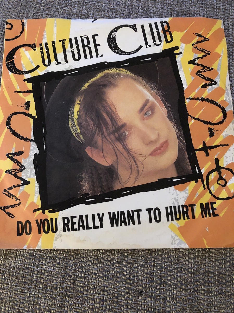 CULTURE CLUB - DO YOU REALLY WANT TO HURT ME VINYL 7