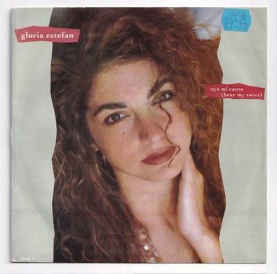 (AK542) Gloria Estefan, Oye Mi Canto - 1989 - 7 inch vinyl