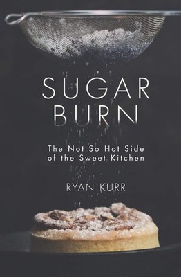 Sugar Burn: The Not so Hot Side of the Sweet Kitchen