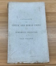 1880 Catalogue of the Greek and Roman Coins - Jonathan Edwards, Yale College