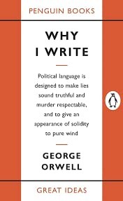 Why I Write (Penguin Great Ideas) [Paperback] Orwell, George