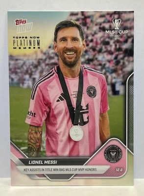 2025 Topps Now #P144 Lionel Messi MLS Cup MVP Platinum Member Platinum Foil SP