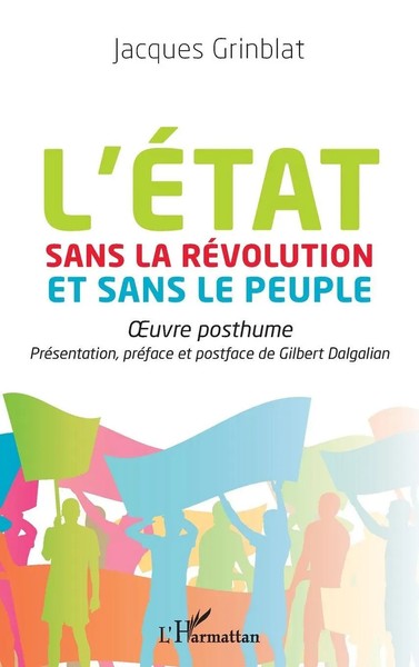 Jacques Grinblat | L'etat Sans La RéVolution Et Sans Le Peuple | Taschenbuch-image