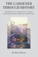 The Gardener Through History Robin Johnson Taschenbuch Kartoniert / Broschiert