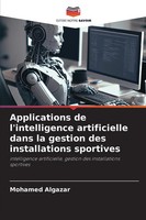 Applications De L'intelligence Artificielle Dans La Gestion Des Installations...