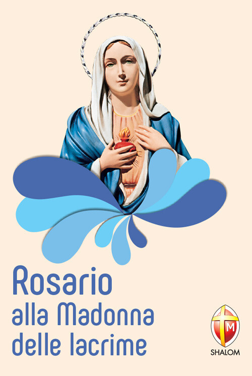 Libri Serafino Tognetti - Rosario Alla Madonna Delle Lacrime