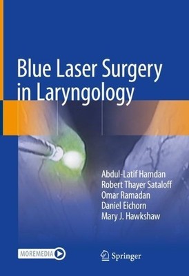 Blue Laser Surgery in Laryngology by Abdul-Latif Hamdan, Robe... - 9783031352829
