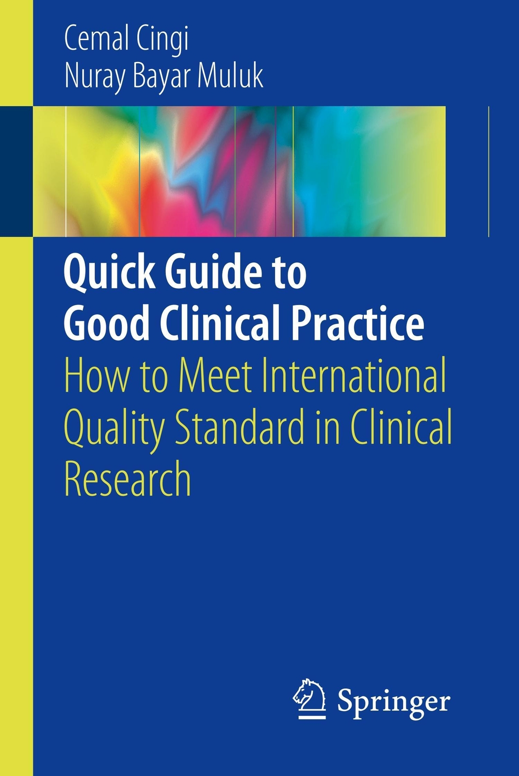 Thumbnail - Quick Guide To Good Clinical Practice Nuray Bayar Muluk (u. A.)