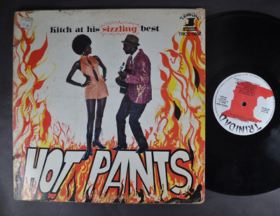 LORD KITCHENER Hot Pants REGGAE LP TRINIDAD BARBADOS IMPORT