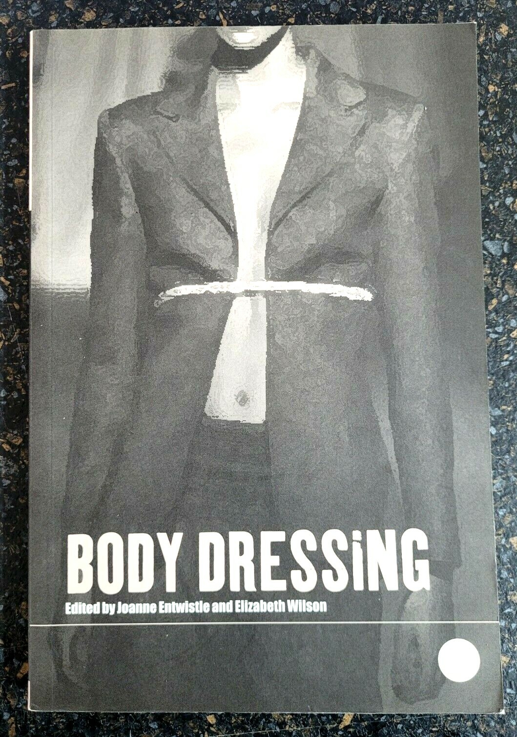 Body Dressing by Elizabeth Wilson, Dr Joanne Entwistle , Paperback