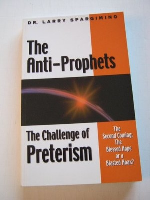 The Anti-Prophets: End-Time Pr - VERY GOOD