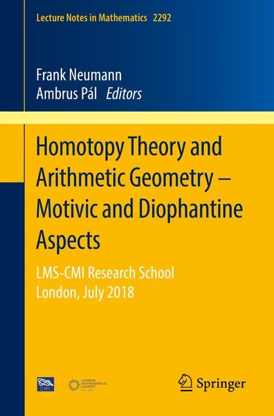 Frank Neumann (U. A.) | Homotopy Theory And Arithmetic Geometry - Motivic And...-image