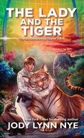 The Lady And The Tiger | Jody Lynn Nye | Buch | Englisch | 2016