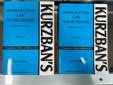 Ira J. Kurzbans Immigration Law Sourcebook 18...