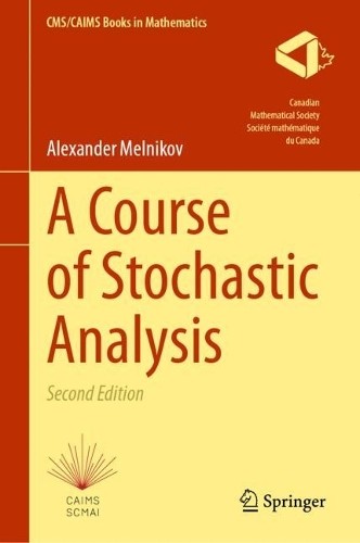 A Course of Stochastic Analysis by Alexander Melnikov - 9783032204813