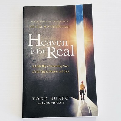 Heaven Is for Real : A Little Boy's Astounding Story of His Trip To Heaven