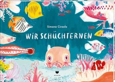 Wir Schüchternen | Simona Ciraolo | deutsch | Shy Ones