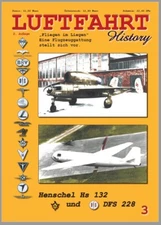 Aviation History Issue 3 - Henschel Hs 132 and DFS 228