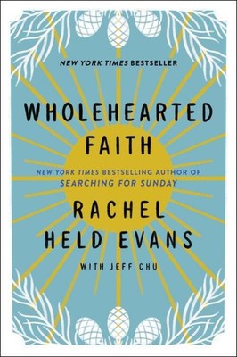 Wholehearted Faith | Jeff Chu (u. a.) | Taschenbuch | Kartoniert / Broschiert