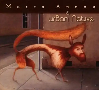 Marco Annau & Urban Native - Marco Annau & Urban Native