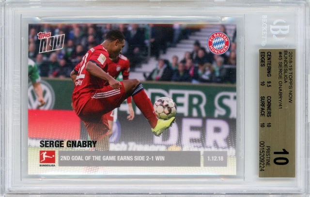2018-19 TOPPS NOW BUNDESLIGA #45 SERGE GNABRY - BGS PRISTINE 10 - PR ONLY 41