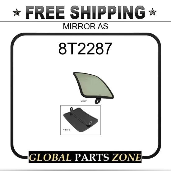 8T2287 - MIRROR AS 8Y8297 for Caterpillar (CAT) | eBay