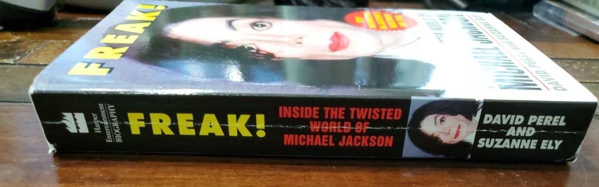 Freak! : Inside the Twisted World of Michael Jackson by David